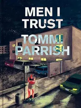 Men I Trust, Hardback/Tommi Parrish