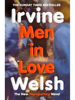 Men in Love, Paperback/Irvine Welsh