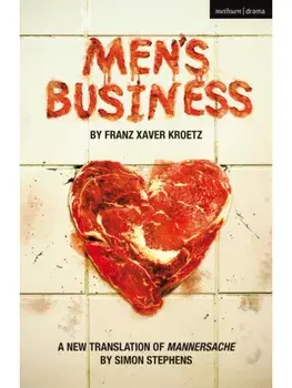 Men's Business, Paperback/Franz Xaver Kroetz