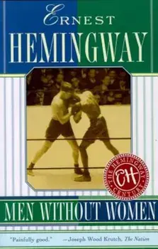 Men Without Women, Paperback/Ernest Hemingway
