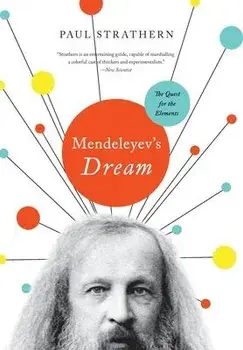 Mendeleyev's Dream, Hardcover/Paul Strathern