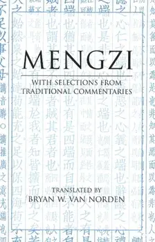 Mengzi. With Selections from Traditional Commentaries, Paperback/***
