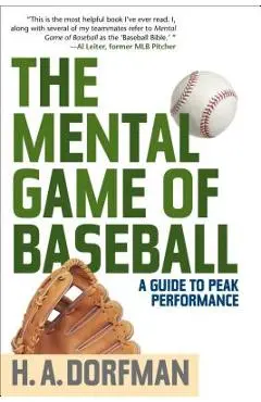 Mental Game of Baseball PB - H. A. Dorfman
