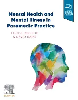Mental Health and Mental Illness in Paramedic Practice, Paperback/***