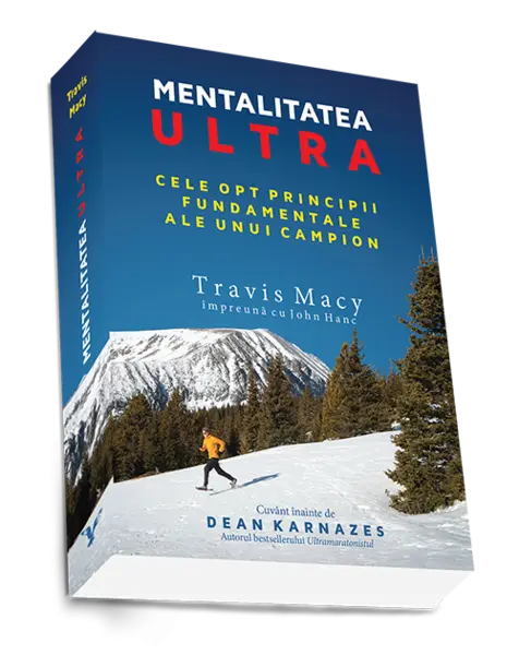 Mentalitatea ultra | Travis Macy, John Hanc