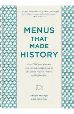 Menus that Made History - Alex Johnson