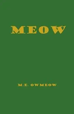 Meow - M. E. Owmeow