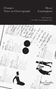 Merce Cunningham: Changes: Notes on Choreography, Paperback/Merce Cunningham