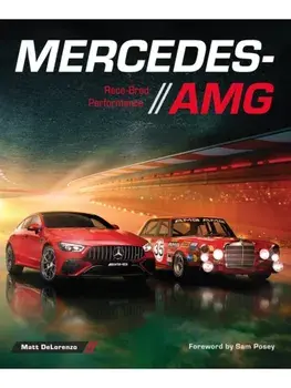 Mercedes-AMG. Race-Bred Performance, Hardback/Matt DeLorenzo