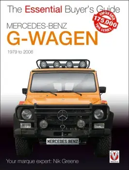 Mercedes-Benz G-Wagen. All models, including AMG specials, 1979 to 2006, Paperback/Nik Greene