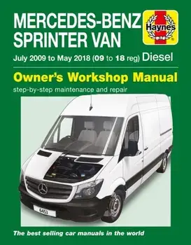 Mercedes-Benz Sprinter Diesel Vans July '09 to May '18 (09 to 18 reg), Paperback/***