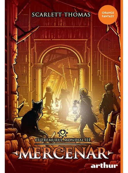 Mercenar (seria Cutremurul Mondial, vol. 3)
