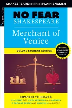 Merchant of Venice: No Fear Shakespeare Deluxe Student Edition, Volume 5, Paperback/***