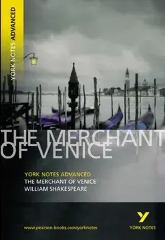 Merchant of Venice: York Notes Advanced. everything you need to catch up, study and prepare for 2021 assessments and 2022 exams, 2 ed, Paperback/William Shakespeare