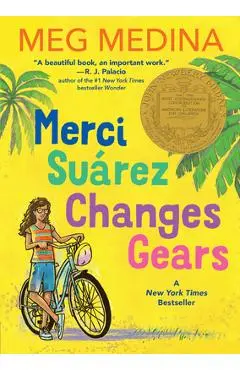 Merci Su�rez Changes Gears - Meg Medina