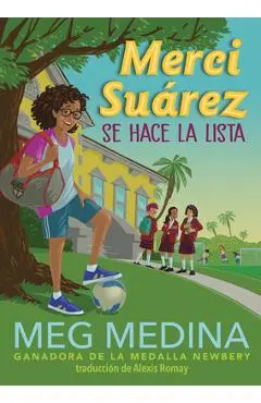 Merci Suárez Se Hace La Lista - Meg Medina