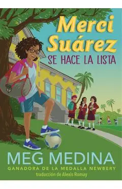 Merci Suárez Se Hace La Lista - Meg Medina