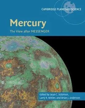 Mercury: The View After Messenger, Hardcover/Sean C. Solomon
