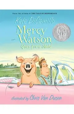 Mercy Watson Goes for a Ride - Kate Dicamillo
