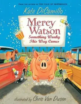 Mercy Watson: Something Wonky This Way Comes, Paperback/Kate DiCamillo
