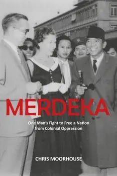 Merdeka. Tom Atkinson, Paperback/Chris Moorhouse