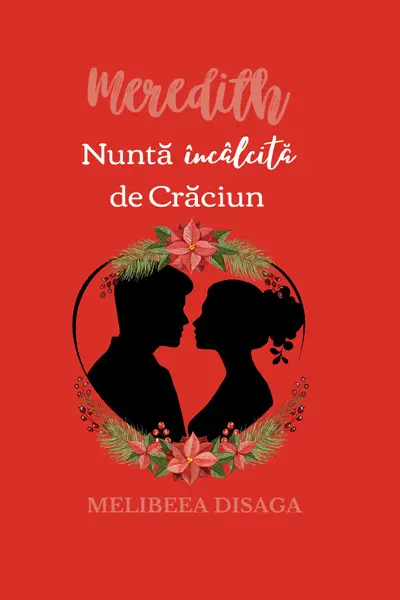 Meredith : nuntă încâlcită de Crăciun (vol.3)
