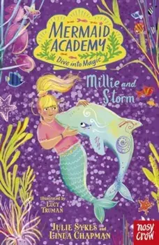 Mermaid Academy: Millie and Storm, Paperback/Linda Chapman