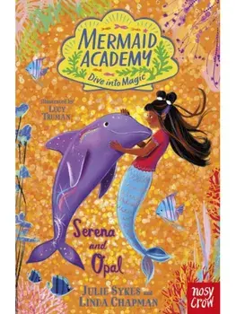 Mermaid Academy: Serena and Opal, Paperback/Linda Chapman