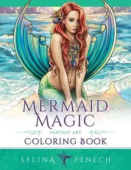 Mermaid Magic Fantasy Art Coloring Book: Coloring for Grown Ups, Paperback/Selina Fenech