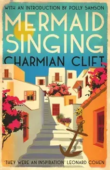 Mermaid Singing, Paperback/Charmian Clift