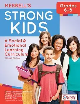 Merrell's Strong Kids--Grades 6-8: A Social and Emotional Learning Curriculum, Second Edition, Paperback/Dianna Carrizales-Engelmann