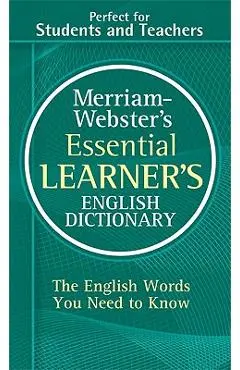 Merriam-Webster's Essential Learner's English Dictionary - Merriam-webster