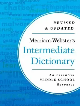 Merriam-Webster's Intermediate Dictionary. An Essential Middle School Resource, Hardback/Merriam-Webster
