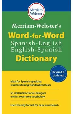 Merriam-Webster's Word-For-Word Spanish-English Dictionary - Merriam-webster