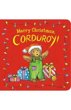 Merry Christmas, Corduroy! - Don Freeman