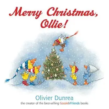Merry Christmas, Ollie!, Hardcover/Olivier Dunrea