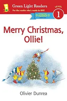 Merry Christmas, Ollie!, Paperback/Olivier Dunrea