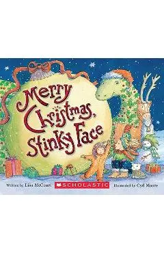 Merry Christmas, Stinky Face - Lisa Mccourt