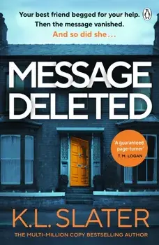 Message Deleted, Paperback/K. L. Slater