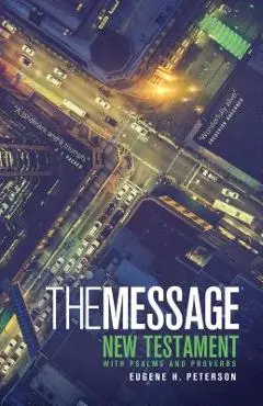 Message Personal New Testament with Psalms and Proverbs-MS Numbered - Eugene H. Peterson