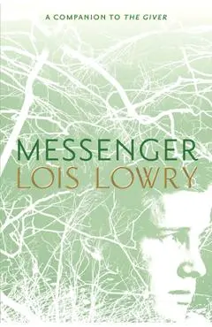 Messenger, Volume 3 - Lois Lowry