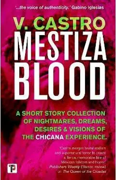 Mestiza Blood - V. Castro