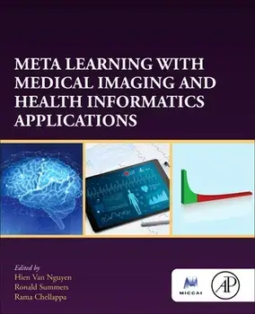 Meta Learning With Medical Imaging and Health Informatics Applications, Paperback/***
