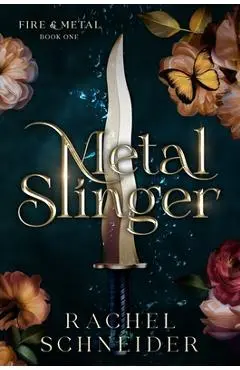 Metal Slinger - Rachel Schneider