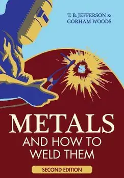 Metals and How to Weld Them, Paperback/Theodore Brewster Jefferson