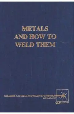 Metals and How To Weld Them - T. B. Jefferson