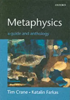 Metaphysics: A Guide and Anthology, Paperback/***