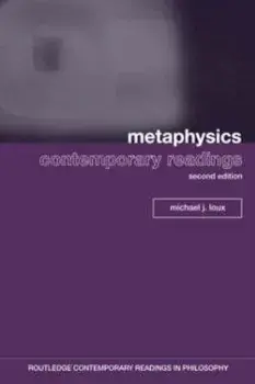 Metaphysics: Contemporary Readings, Paperback/Michael Loux