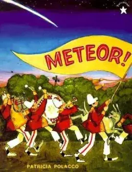 Meteor!, Paperback/Patricia Polacco