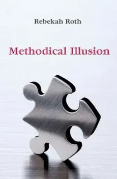 Methodical Illusion, Paperback/Rebekah Roth